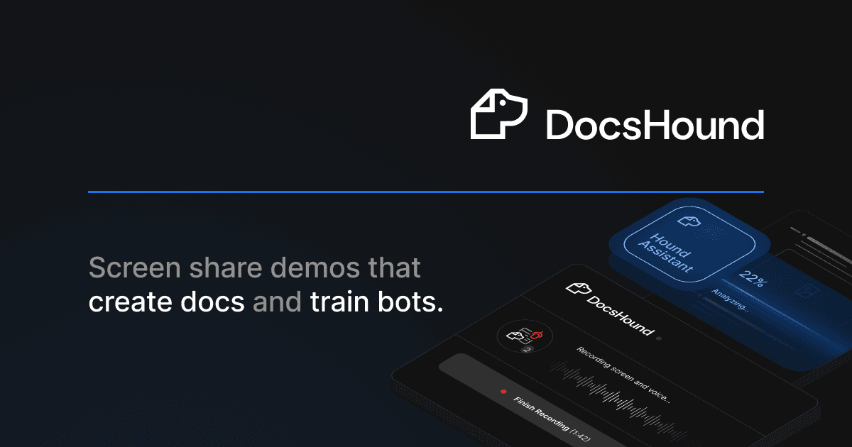 DocsHound demo-to-docs AI platform preview